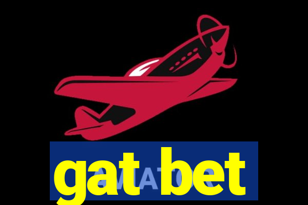 gat bet